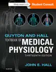 Guyton and Hall Textbook of Medical Physiology E-Book synopsis, comments