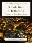 O Little Town of Bethlehem synopsis, comments