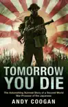Tomorrow You Die synopsis, comments