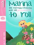 Marina the mermaid princess, with the Princessability to Roll reviews