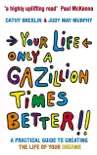 Your Life only a Gazillion times better sinopsis y comentarios
