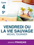 Vendredi ou la Vie sauvage - Michel Tournier reviews