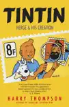 Tintin: Hergé and His Creation sinopsis y comentarios