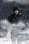 Mosquito Chase synopsis, comments