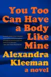 You Too Can Have a Body Like Mine synopsis, comments