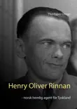Henry Oliver Rinnan synopsis, comments