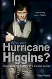 Who Was Hurricane Higgins? sinopsis y comentarios