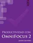 Productividad con OmniFocus 2 sinopsis y comentarios