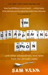 The Disappearing Spoon...and other true tales from the Periodic Table sinopsis y comentarios