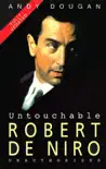 Untouchable: Robert De Niro sinopsis y comentarios