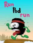 Run Pod Run synopsis, comments