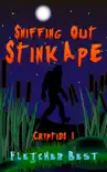 Sniffing Out Stink Ape synopsis, comments