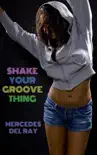Shake Your Groove Thing synopsis, comments