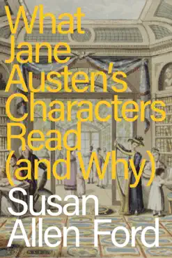 what jane austen's characters read (and why) imagen de la portada del libro