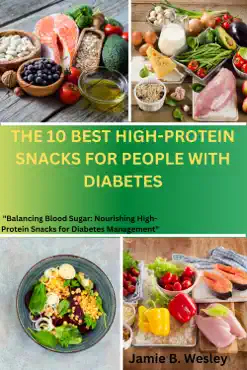 the 10 high-protein snacks for diabetes people book cover image