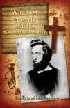 William Booth and his Salvation Army synopsis, comments
