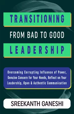 transitioning from bad to good leadership book cover image
