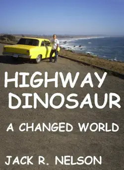 highway dinosaur: a changed world book cover image