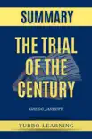 The Trial of the Century by Gregg Jarrett Summary synopsis, comments
