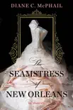 The Seamstress of New Orleans synopsis, comments