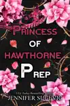 Princess of Hawthorne Prep sinopsis y comentarios