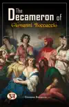 The Decameron of Giovanni Boccaccio synopsis, comments