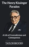 The Henry Kissinger Paradox sinopsis y comentarios