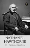 Nathaniel Hawthorne sinopsis y comentarios