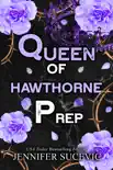 Queen of Hawthorne Prep sinopsis y comentarios