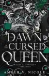 The Dawn of the Cursed Queen sinopsis y comentarios