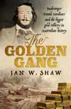 The Golden Gang sinopsis y comentarios