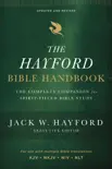 The Hayford Bible Handbook synopsis, comments