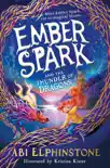 Ember Spark and the Thunder of Dragons synopsis, comments