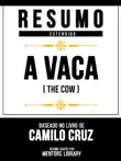 Resumo Estendido - A Vaca (The Cow) - Baseado No Livro De Camilo Cruz sinopsis y comentarios