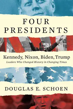 four presidents kennedy, nixon, biden, trump book cover image