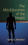 The Mis-Education of the Negro synopsis, comments