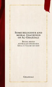 some religious and moral teachings of al-ghazzali book cover image