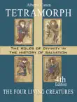 Tetramorph. The Roles of Divinity in the History of Salvation the Four Living Creatures sinopsis y comentarios