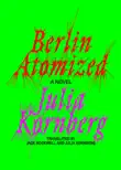 Berlin Atomized sinopsis y comentarios