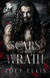 Scars of His Wrath synopsis, comments