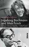 Ingeborg Bachmann und Max Frisch sinopsis y comentarios