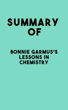 summary of bonnie garmus's lessons in chemistry imagen de la portada del libro
