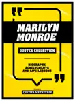 Marilyn Monroe - Quotes Collection - Biography, Achievements And Life Lessons sinopsis y comentarios