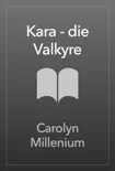 Kara - die Valkyre synopsis, comments
