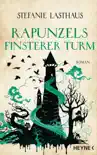Rapunzels finsterer Turm synopsis, comments