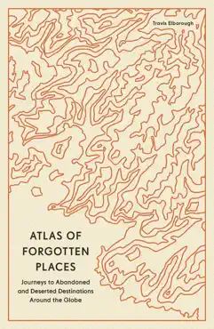 atlas of forgotten places book cover image