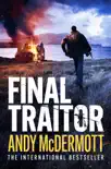 Final Traitor synopsis, comments