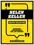 Helen Keller - Quotes Collection sinopsis y comentarios