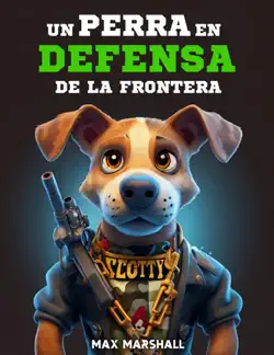 un perro en defensa de la frontera book cover image