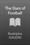 The Stars of Football sinopsis y comentarios